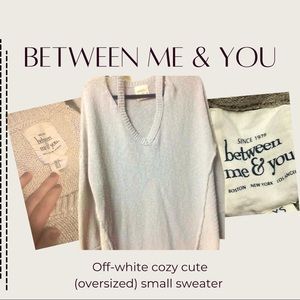 Between me & you comfy oversized cream sweater S